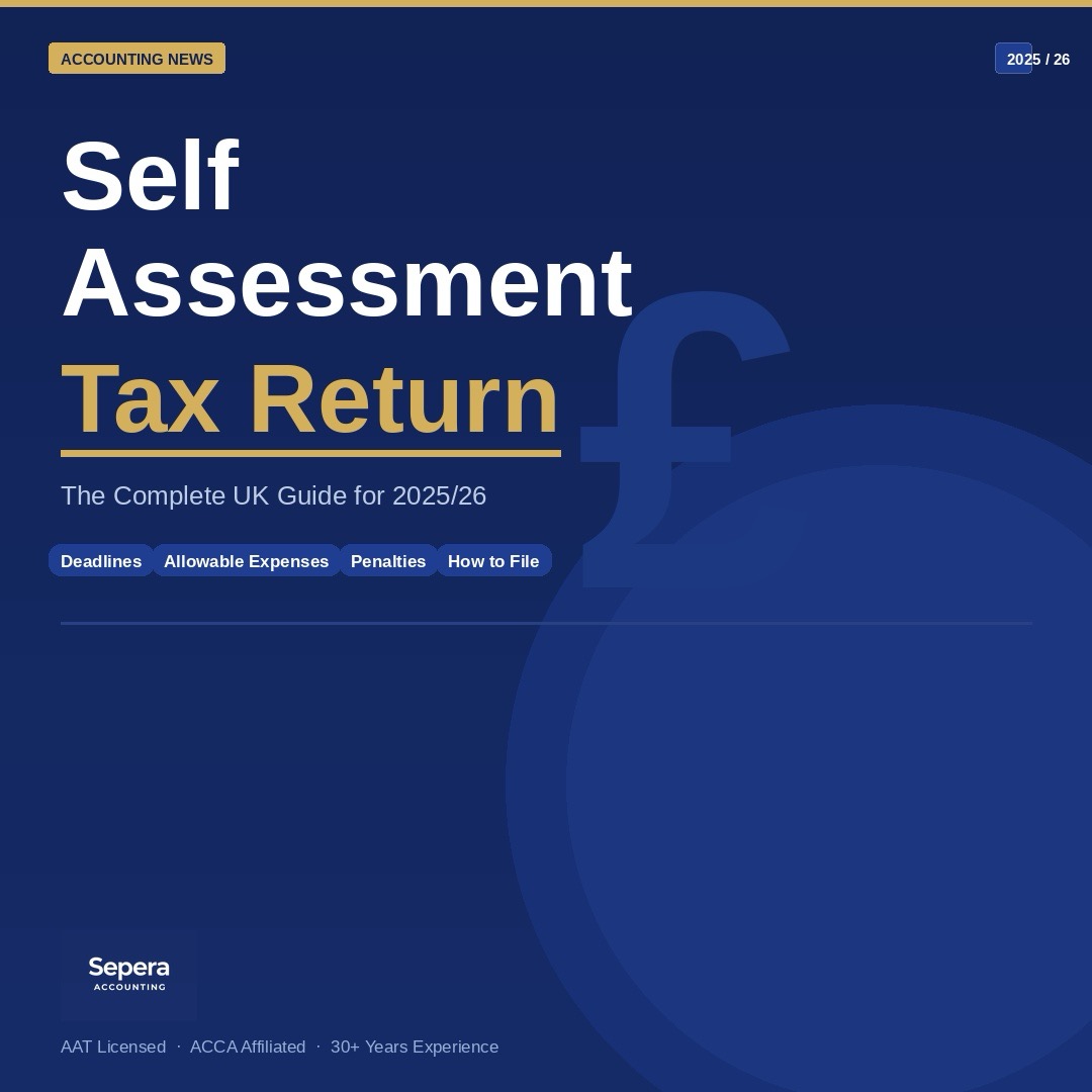 Self assessment tax return guide for UK sole traders and landlords 2025/26, Sepera Accounting