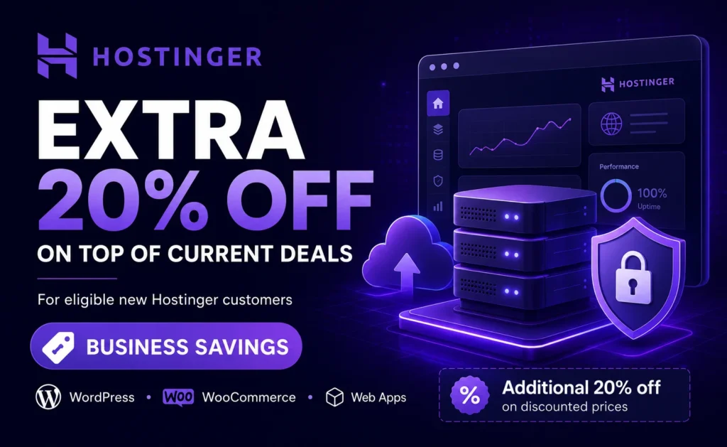 Hostinger business hosting extra 20% off for UK business websites, Hostinger business hosting, Hostinger 20% discount, business hosting UK, web hosting for business, WordPress hosting UK, WooCommerce hosting UK, cloud hosting UK, VPS hosting UK, n8n VPS hosting, AI automation hosting, web application hosting, website hosting UK, cheap business hosting, save money on hosting, free SSL hosting, daily backup hosting, UK server hosting, business email hosting, Hostinger UK, affordable hosting for small business